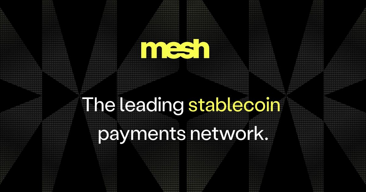 Mesh promotional image for stablecoin payment settlement infrastructure.