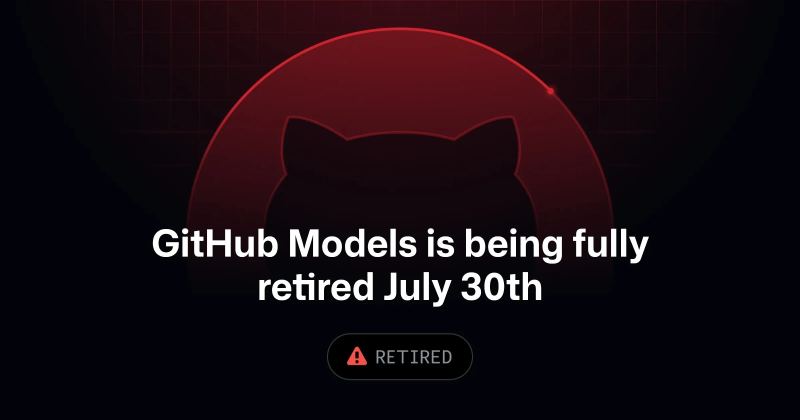 GitHub Models promotional graphic from GitHub's retirement notice