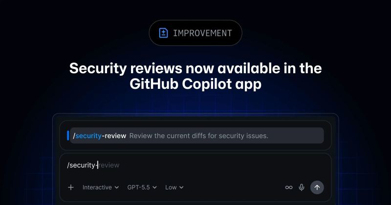 GitHub Copilot app security review command in a developer workflow.