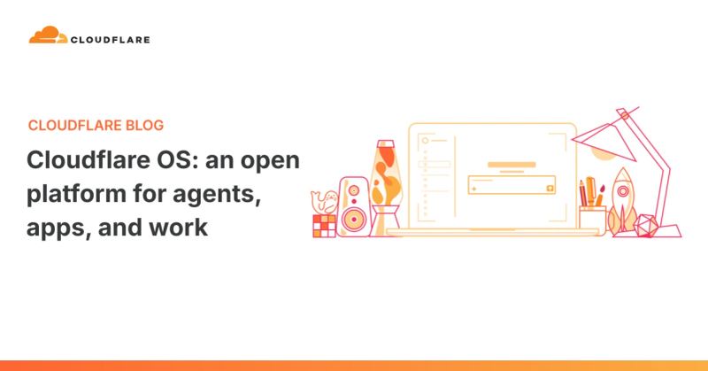 Editorial image from Cloudflare OS showing agents, apps, and work themes