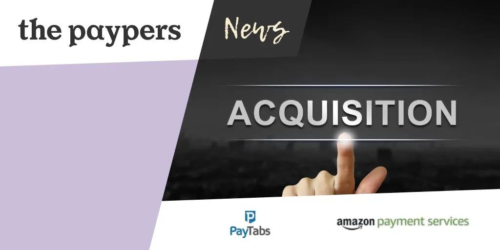 PayTabs Group corporate banner marking the definitive acquisition of Amazon Payment Services MENA operations.