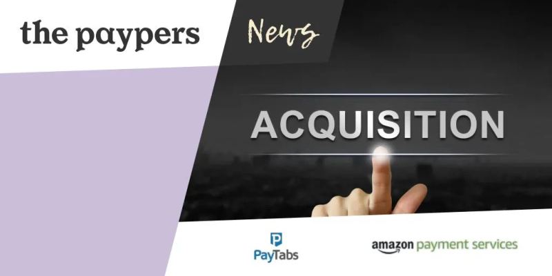 PayTabs Group corporate banner marking the definitive acquisition of Amazon Payment Services MENA operations.